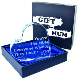 You're the MUM Everyone Wishes They Had Glass Heart